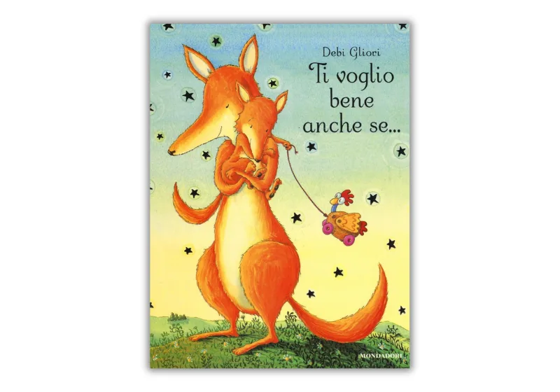 Ti voglio bene anche se…: un libro per bambini che tocca il cuore