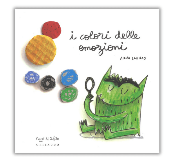 Copertina del libro "I colori delle emozioni" di Anna Llenas. Illustrazione di un mostro verde accanto a cerchi colorati su sfondo bianco.