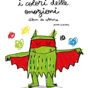 Vedi su Amazon Copertina del libro "I colori delle emozioni. Album da colorare" con il Mostro dei Colori e immagini da colorare.